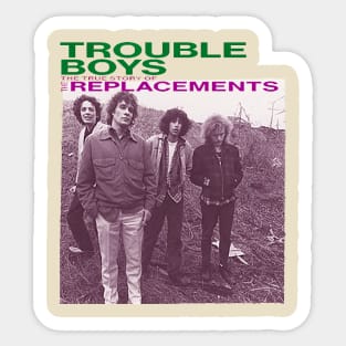 trouble boys Sticker